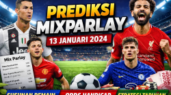 Prediksi MixParlay Bola 13 Januari: Analisis Pertandingan Lengkap Susunan Pemain dan Pasangan Odds Handicap