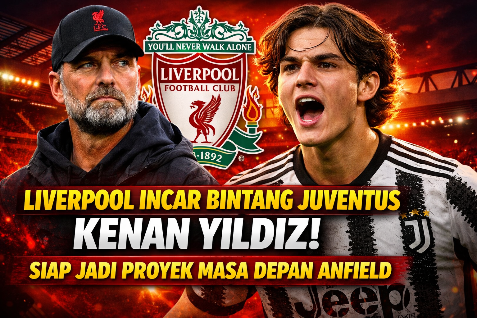Liverpool Incar Bintang Juventus Kenan Yildiz, Siap Jadi Proyek Masa Depan Anfield
