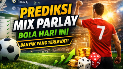Prediksi Mix Parlay Bola Hari Ini
