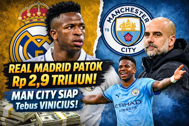 Real Madrid Patok Rp2,9 Triliun untuk Banderol Vinicius Junior, Man City Siap Tebus Sang Winger