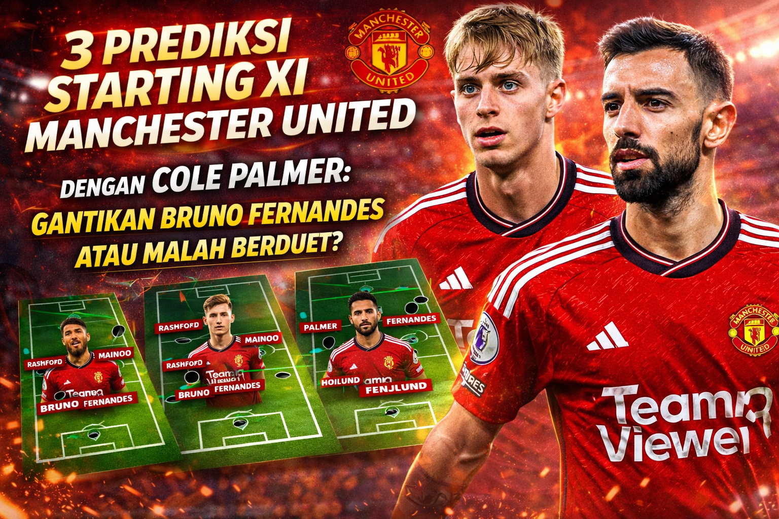 3 Prediksi Starting XI Manchester United dengan Cole Palmer: Gantikan Bruno Fernandes atau Malah Berduet?