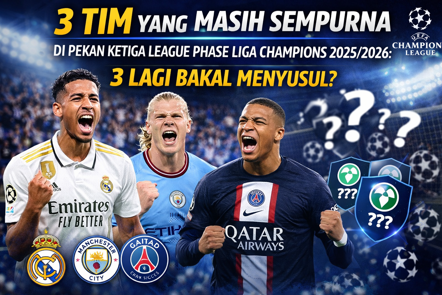 3 Tim yang Masih Sempurna di Pekan Ketiga League Phase Liga Champions 2025/2026: 3 Lagi Bakal Menyusul?