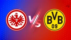 Prediksi Skor dan Line Up 10 Januari Eintracht Frankfurt Vs Borussia Dortmund: Lengkap Pasangan Odds Handicap Terbaru