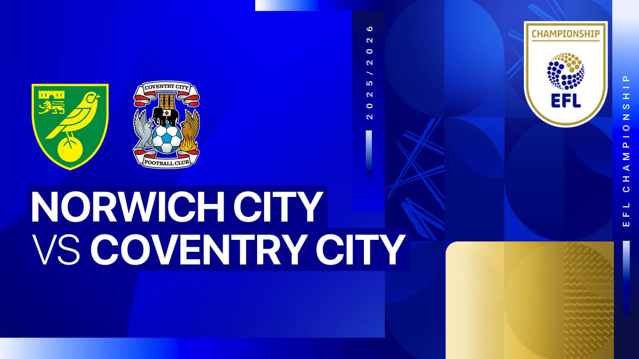 Prediksi Skor dan Line Up Norwich City Vs Coventry City 27 Januari: Odds Handicap Terbaru