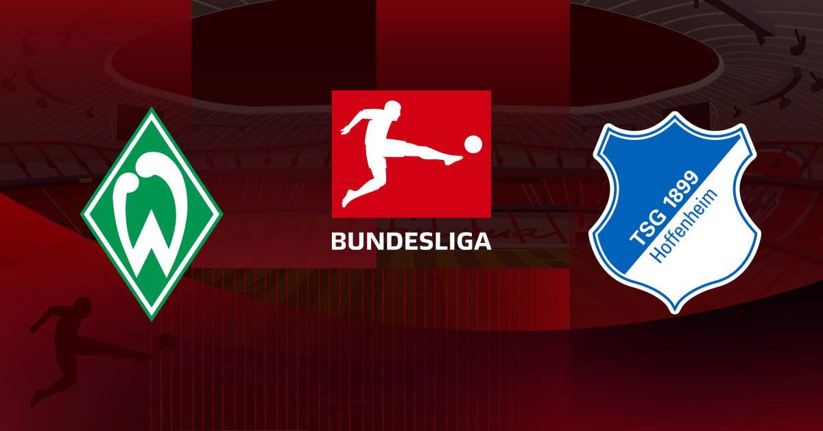 Prediksi Skor dan Line Up Werder Bremen Vs Hoffenheim 28 Januari: Odds Handicap Terbaru