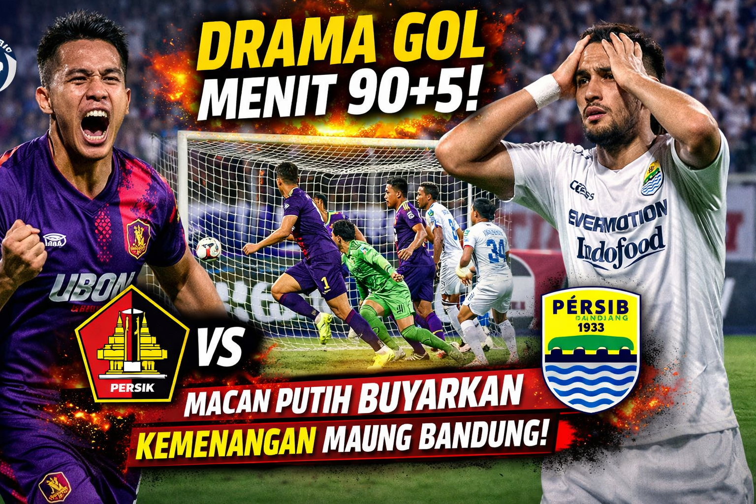 Hasil Persik vs Persib: Drama Gol Menit 90+5, Macan Putih Buyarkan Kemenangan di Depan Mata Maung Bandung