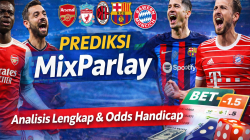 Prediksi Mix Parlay 8 January 2026: 5 Tim Unggulan