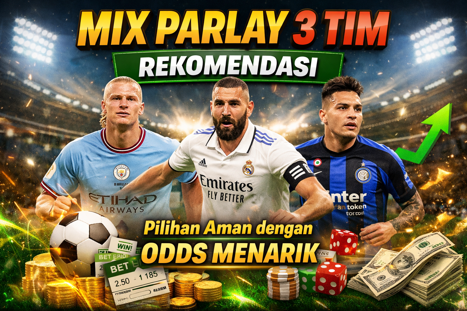 Mix Parlay 3 Tim Rekomendasi , Pilihan Aman dengan Odds Menarik
