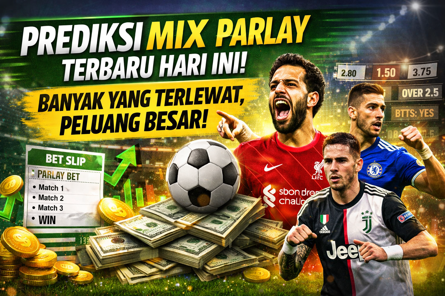 Prediksi Mix Parlay Bola Terbaru Hari Ini