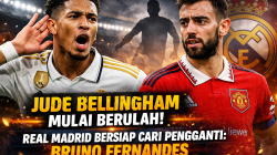Jude Bellingham Mulai Berulah, Real Madrid Bersiap Cari Pengganti: Bruno Fernandes