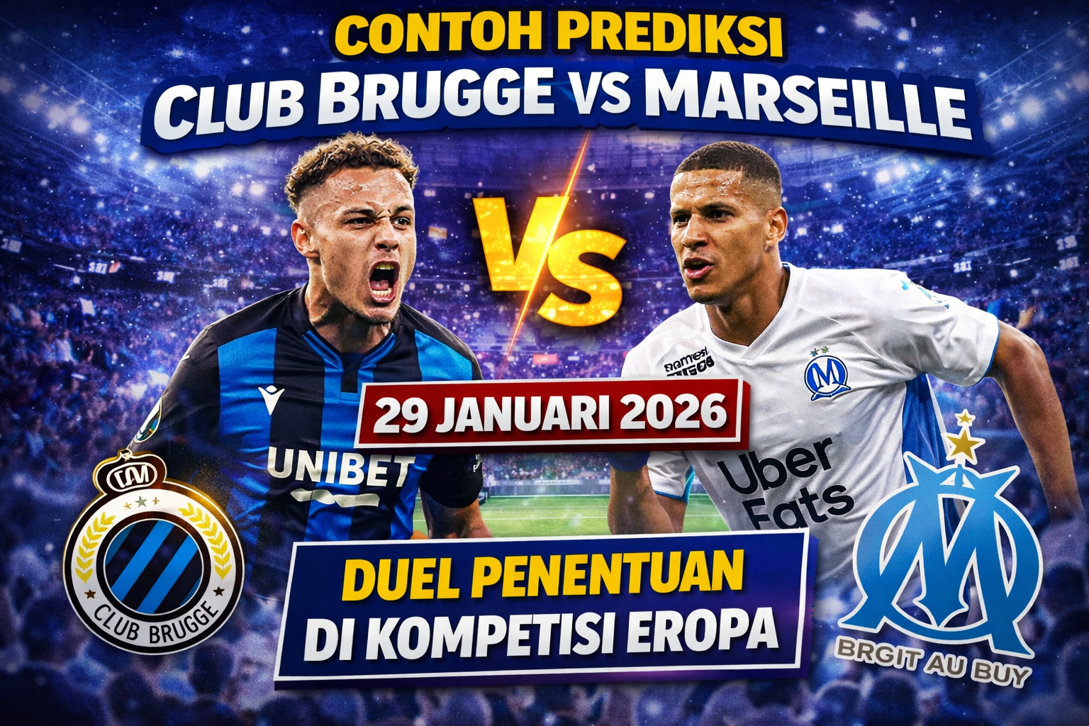 Prediksi Club Brugge vs Marseille 29 Januari 2026: Duel Penentuan di Kompetisi Eropa
