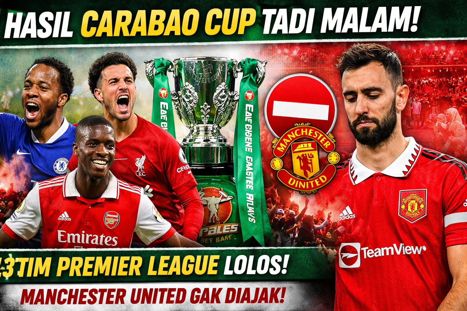 Hasil Lengkap Carabao Cup Tadi Malam: 3 Tim Premier League Lolos, Manchester United Gak Diajak!