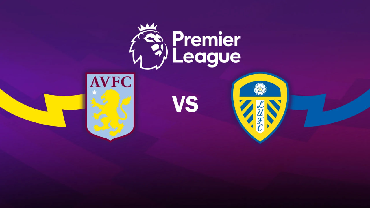 Aston Villa Vs Leeds United