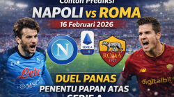 Prediksi Napoli vs Roma 16 Februari 2026: Duel Panas Penentu Papan Atas Serie A