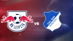 Prediksi Leipzig vs Hoffenheim: Duel Sengit Perebutan Zona Liga Champions