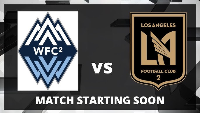 Prediksi Vancouver Whitecaps Reserve vs Los Angeles FC 2  MLS Next Pro, 29 Maret 2026 Pukul 06.00 WIB