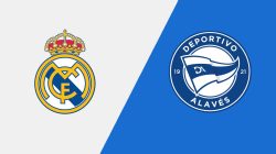 Prediksi Pertandingan Real Madrid vs Alaves