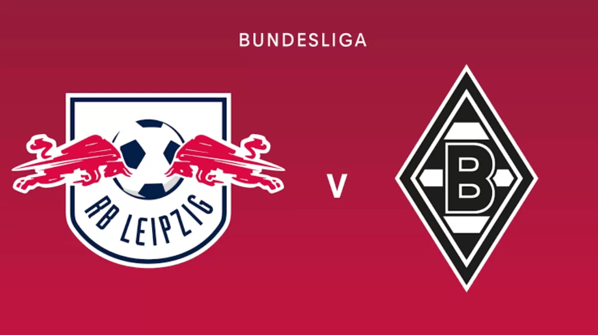 Prediksi Pertandingan Leipzig vs Borussia Mönchengladbach