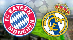 Prediksi Bayern Munich vs Real Madrid Duel Penentu Tiket Semifinal Liga Champions