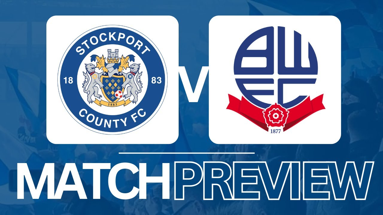 Prediksi Bolton Wanderers vs Stockport County Duel Ketat di University of Bolton Stadium